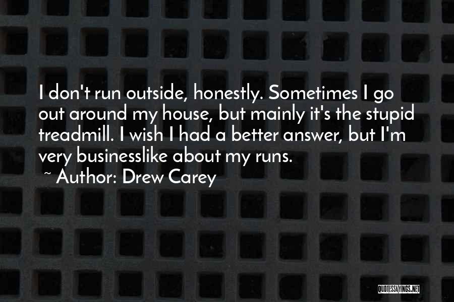 Drew Carey Quotes 1332900