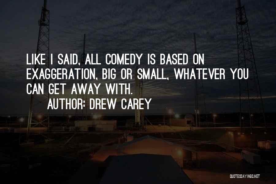 Drew Carey Quotes 407156