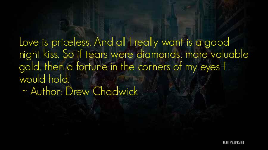 Drew Chadwick Quotes 1228218
