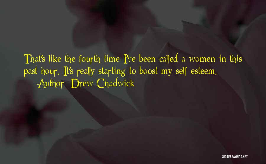 Drew Chadwick Quotes 1625870