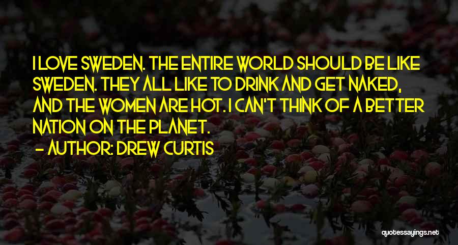 Drew Curtis Quotes 631311