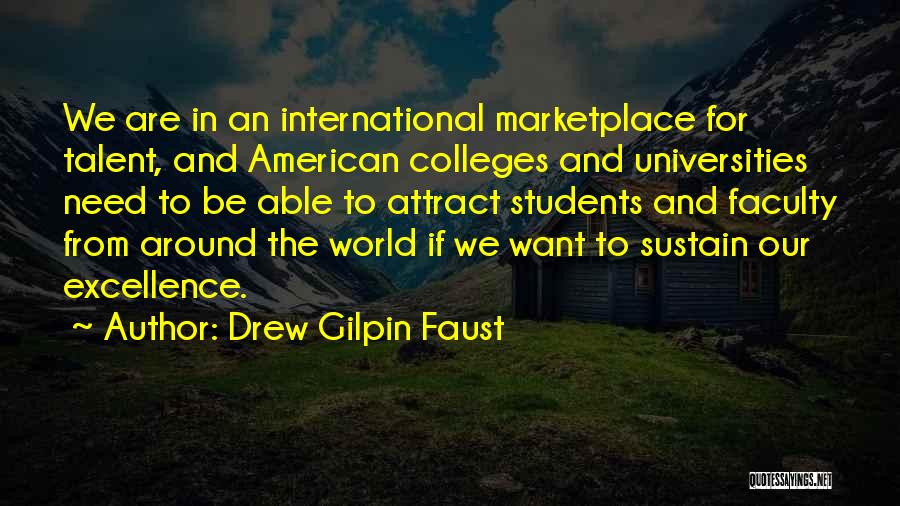 Drew Gilpin Faust Quotes 101349