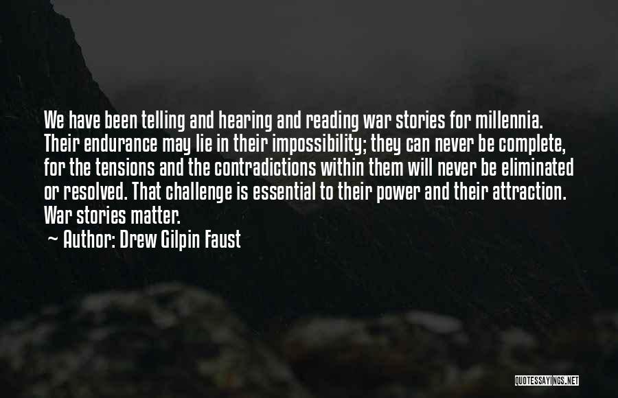 Drew Gilpin Faust Quotes 1165710