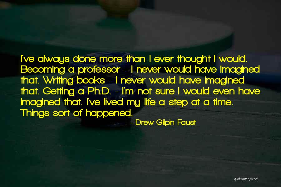 Drew Gilpin Faust Quotes 1576833