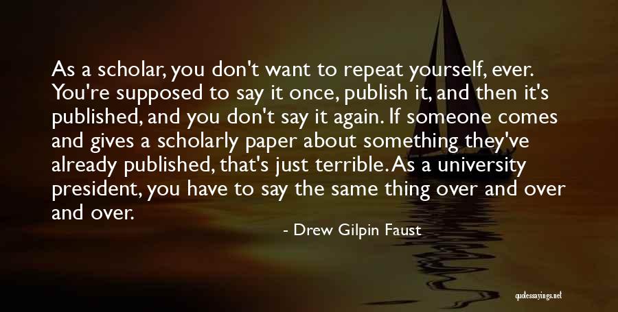 Drew Gilpin Faust Quotes 1939708