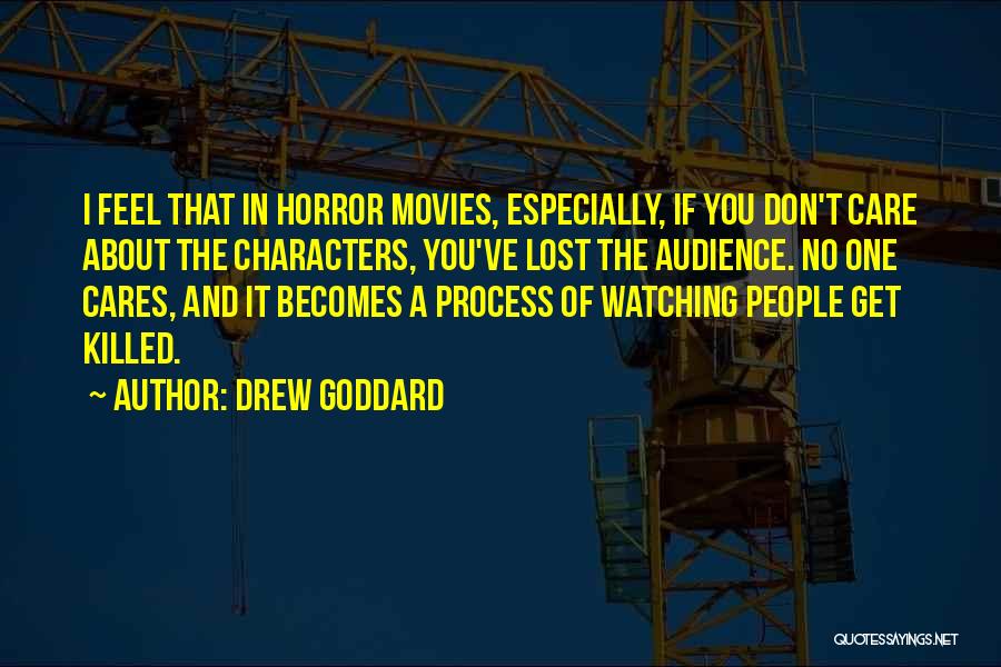 Drew Goddard Quotes 1265133