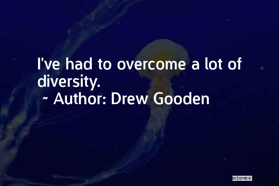 Drew Gooden Quotes 416687