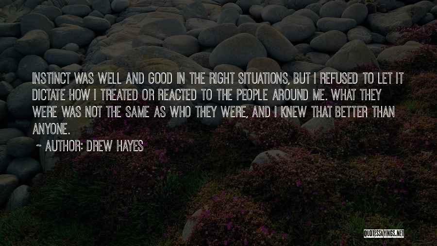 Drew Hayes Quotes 1616419