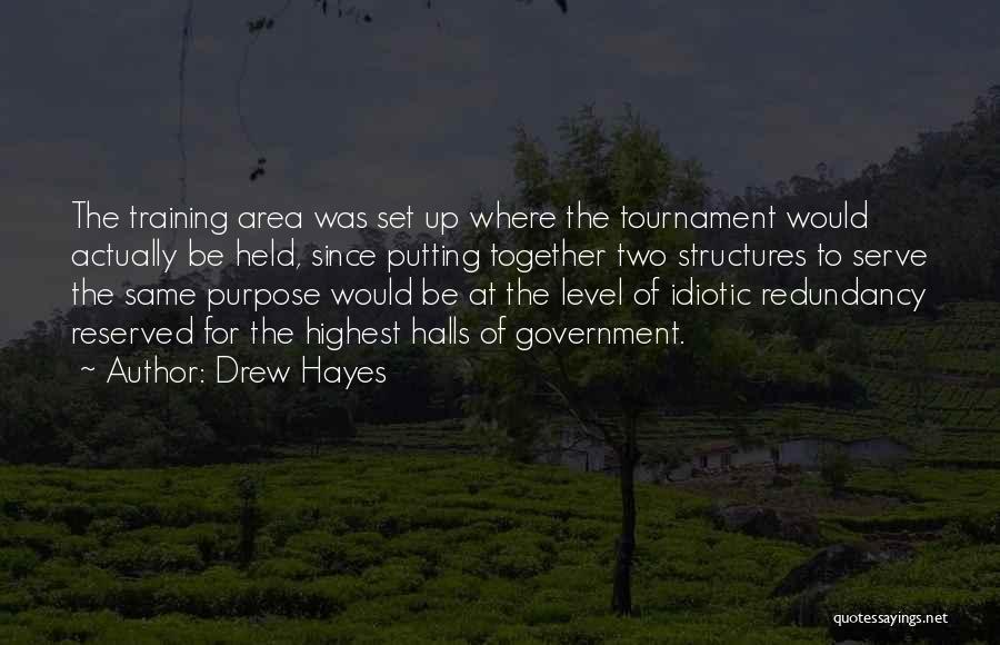 Drew Hayes Quotes 1938417