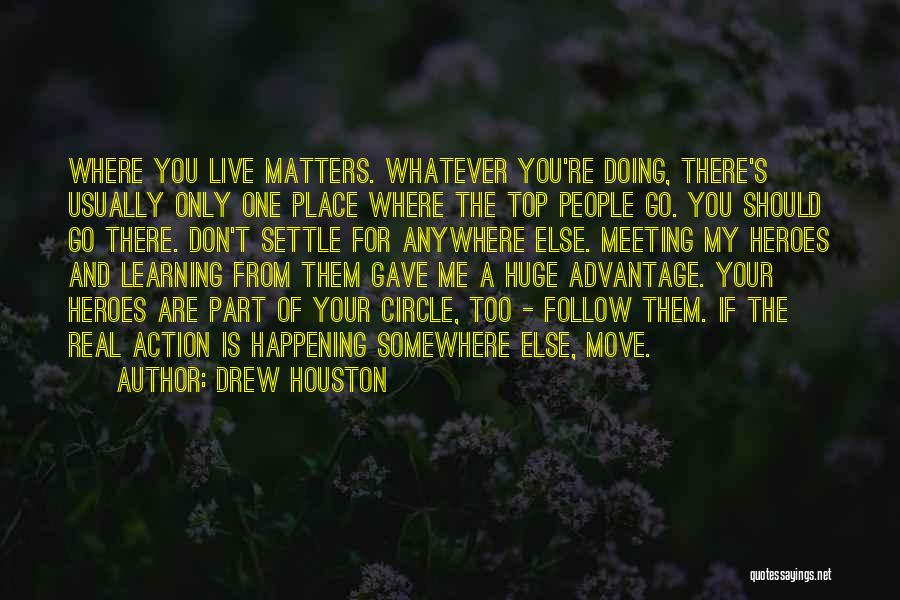 Drew Houston Quotes 1474599