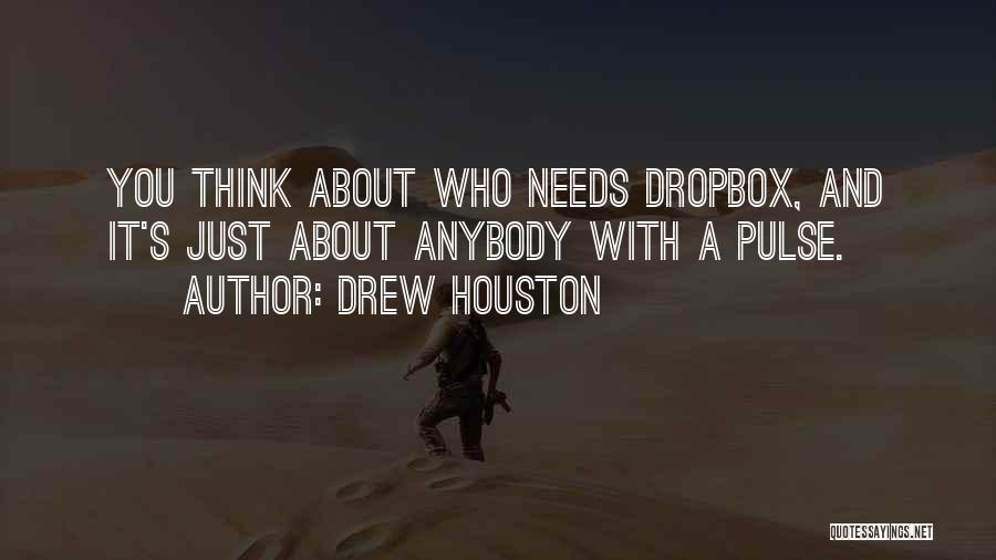 Drew Houston Quotes 1630486