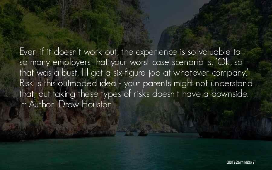 Drew Houston Quotes 223616