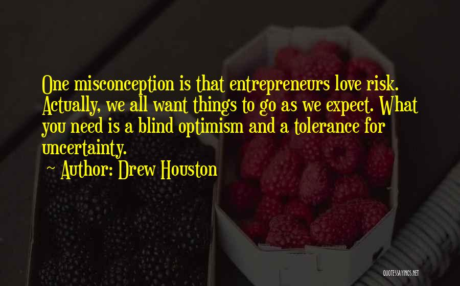 Drew Houston Quotes 703441