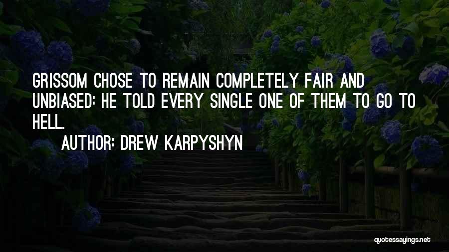 Drew Karpyshyn Quotes 1005303