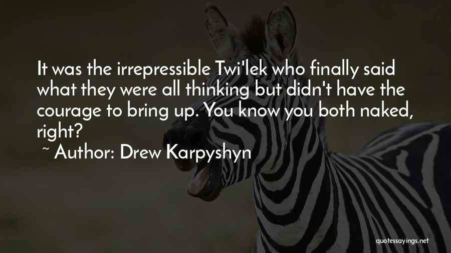 Drew Karpyshyn Quotes 1095455