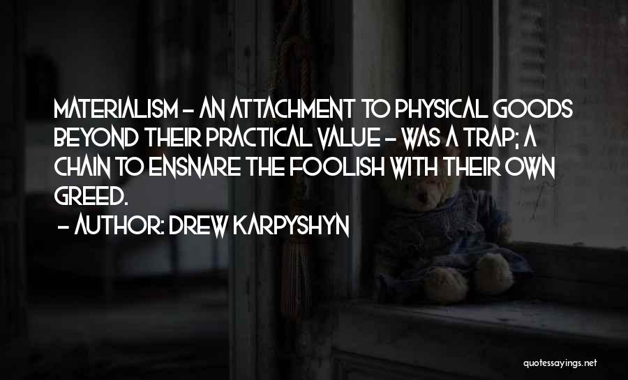 Drew Karpyshyn Quotes 1152495