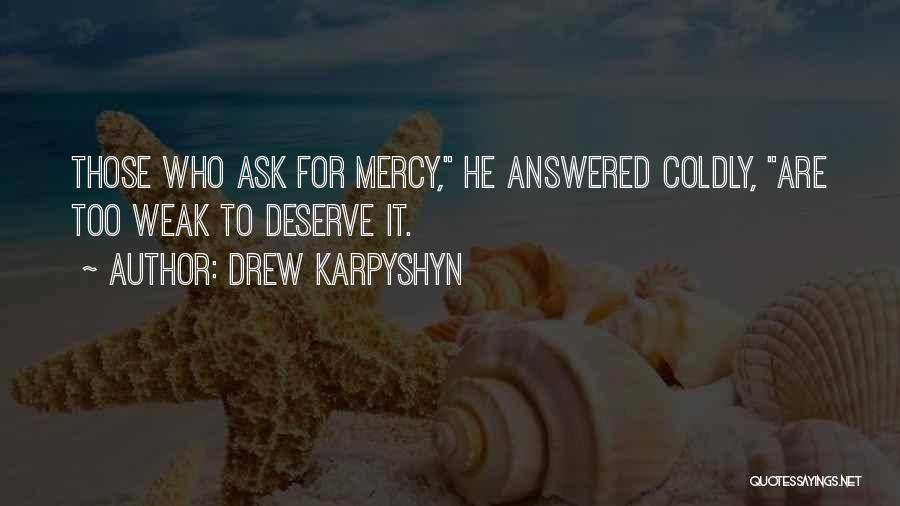 Drew Karpyshyn Quotes 1670509