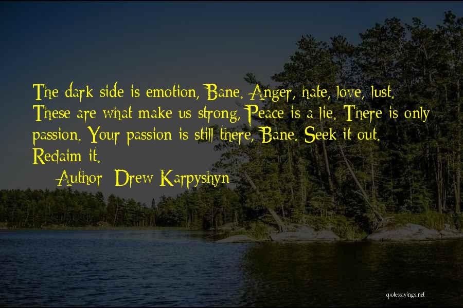 Drew Karpyshyn Quotes 1890962