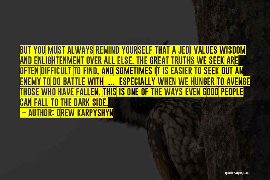 Drew Karpyshyn Quotes 599126