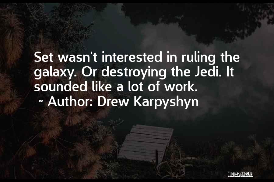 Drew Karpyshyn Quotes 600013