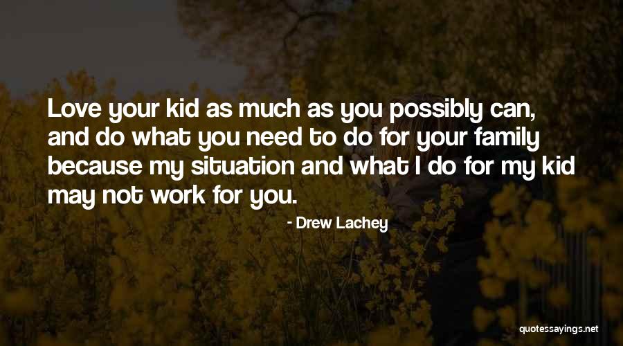 Drew Lachey Quotes 2007891