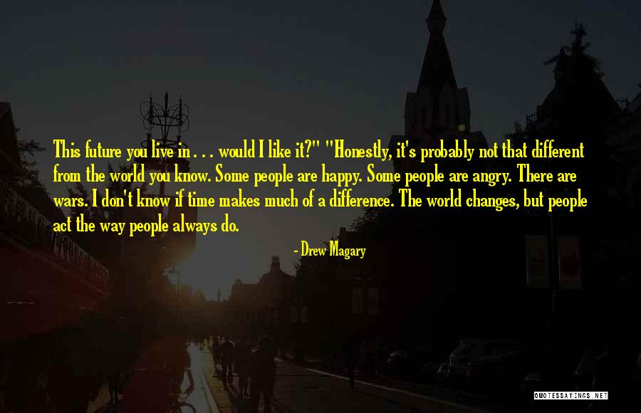 Drew Magary Quotes 1242099 Drew Magary Quotes 1242099