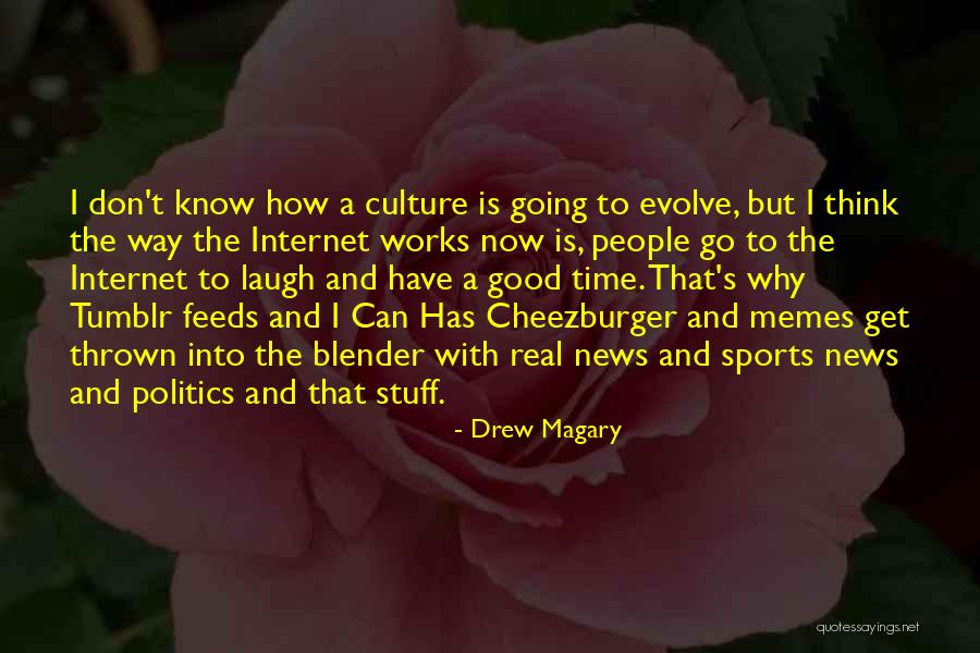 Drew Magary Quotes 1522759