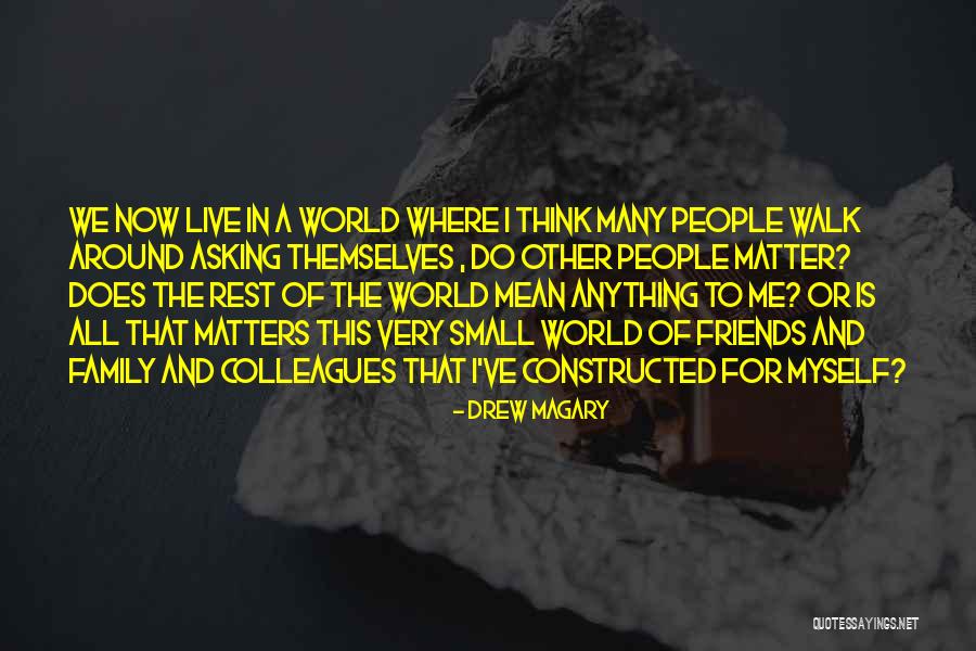 Drew Magary Quotes 612875