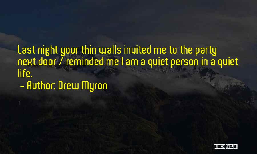 Drew Myron Quotes 131672