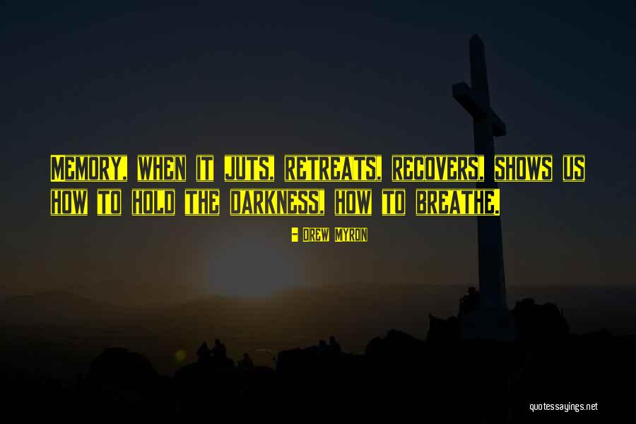 Drew Myron Quotes 2118472 Drew Myron Quotes 2118472