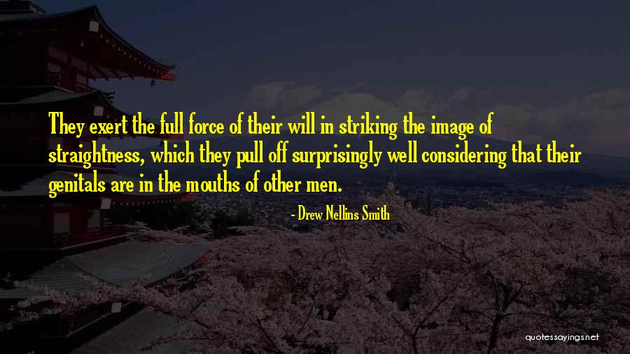 Drew Nellins Smith Quotes 1336298 Drew Nellins Smith Quotes 1336298