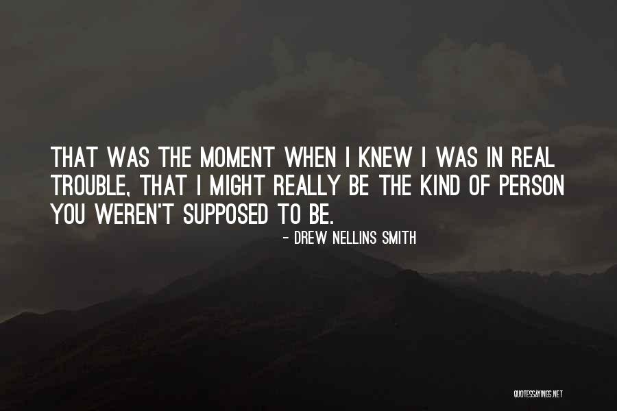 Drew Nellins Smith Quotes 517723 Drew Nellins Smith Quotes 517723