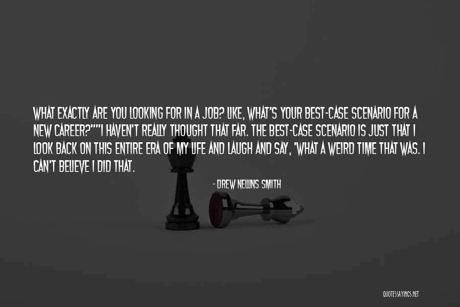 Drew Nellins Smith Quotes 586379 Drew Nellins Smith Quotes 586379