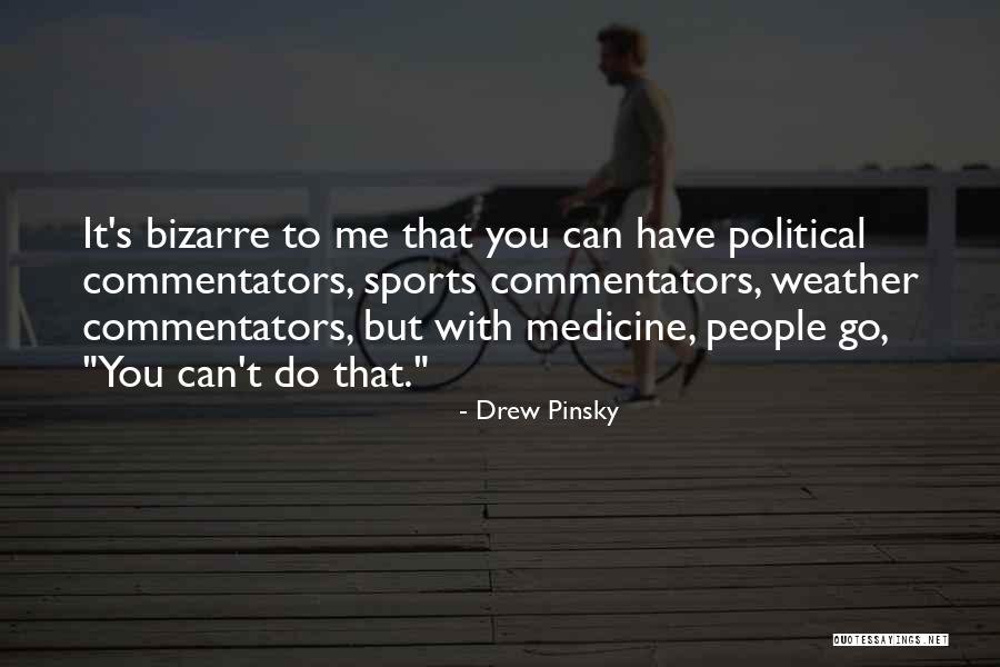 Drew Pinsky Quotes 727329