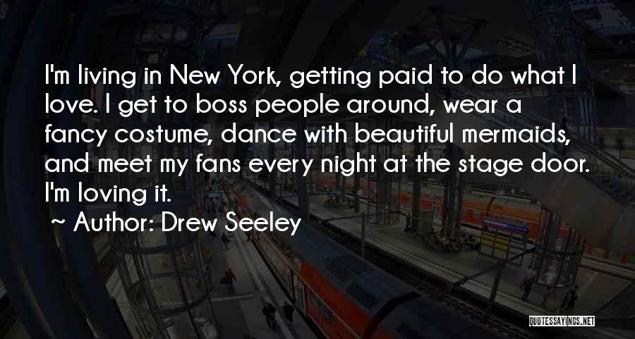 Drew Seeley Quotes 2094369