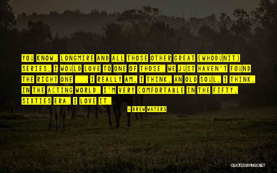 Drew Waters Quotes 1248310 Drew Waters Quotes 1248310