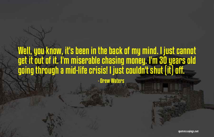 Drew Waters Quotes 543544