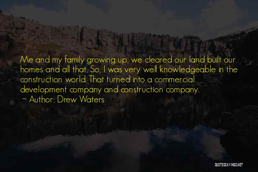 Drew Waters Quotes 630438