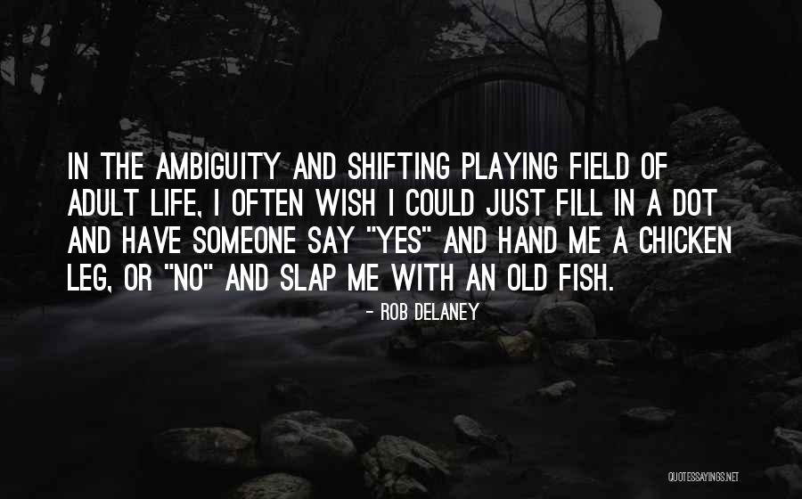 Drewery Quotes By Rob Delaney Drewery Quotes By Rob Delaney