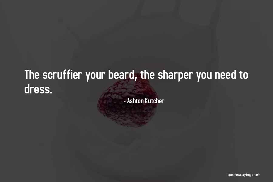 Drewsen Spezialpapiere Quotes By Ashton Kutcher Drewsen Spezialpapiere Quotes By Ashton Kutcher