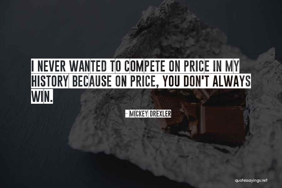 Drexler Quotes By Mickey Drexler Drexler Quotes By Mickey Drexler