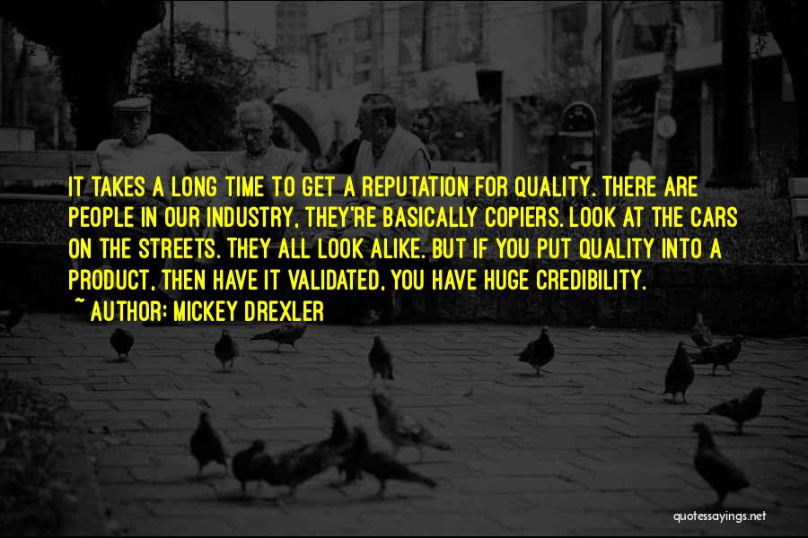 Drexler Quotes By Mickey Drexler