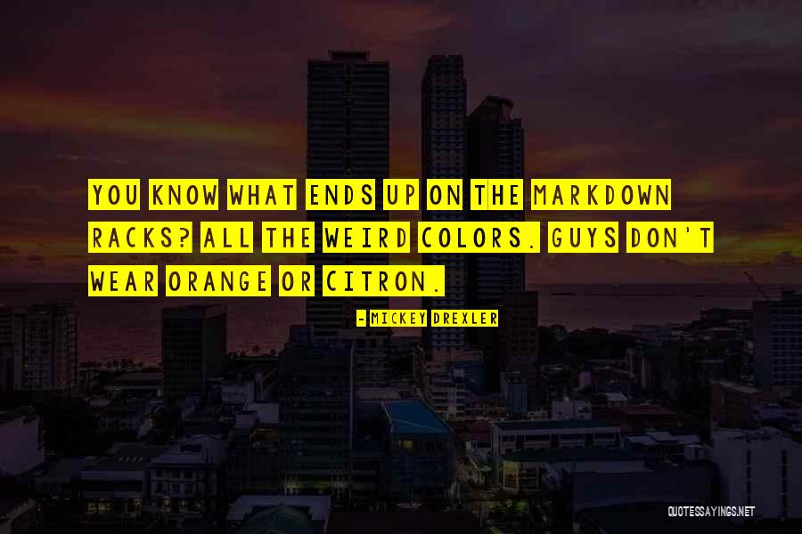 Drexler Quotes By Mickey Drexler Drexler Quotes By Mickey Drexler