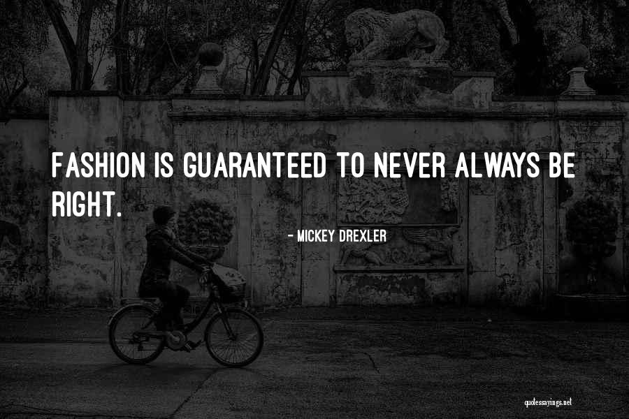Drexler Quotes By Mickey Drexler Drexler Quotes By Mickey Drexler