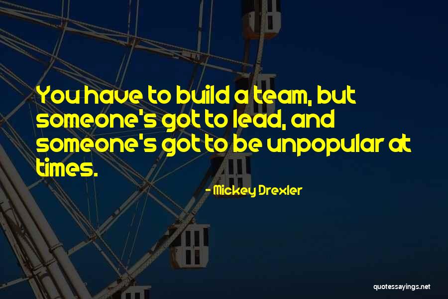 Drexler Quotes By Mickey Drexler