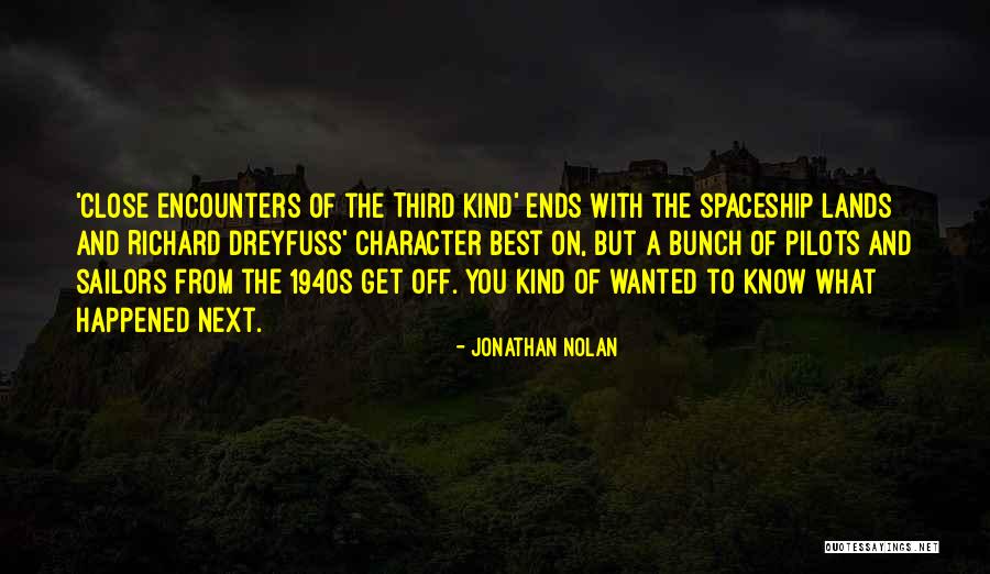 Dreyfuss Quotes By Jonathan Nolan Dreyfuss Quotes By Jonathan Nolan