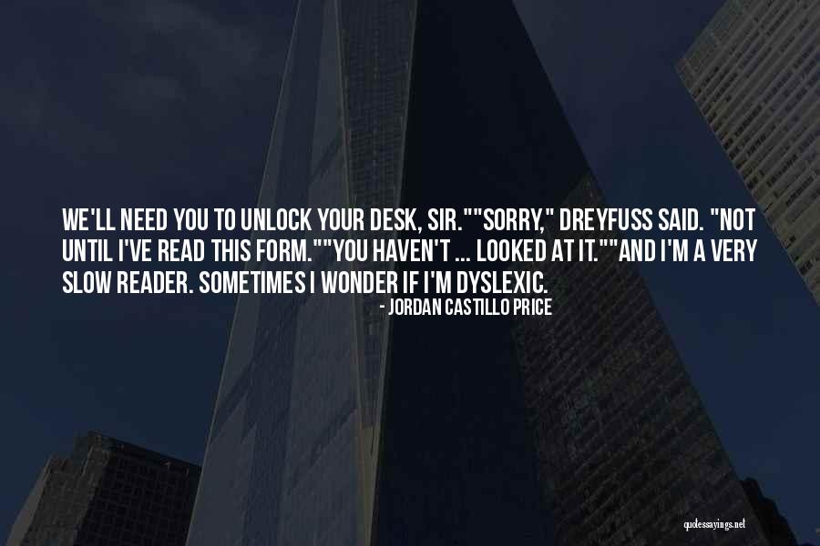 Dreyfuss Quotes By Jordan Castillo Price Dreyfuss Quotes By Jordan Castillo Price