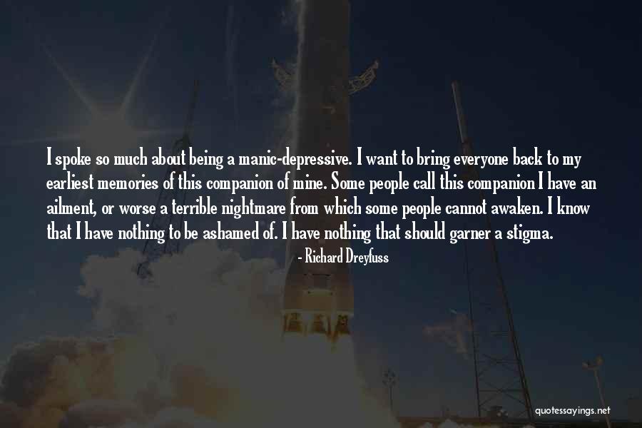 Dreyfuss Quotes By Richard Dreyfuss Dreyfuss Quotes By Richard Dreyfuss