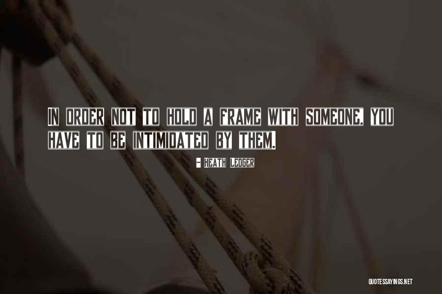 Drezner Germany Quotes By Heath Ledger Drezner Germany Quotes By Heath Ledger