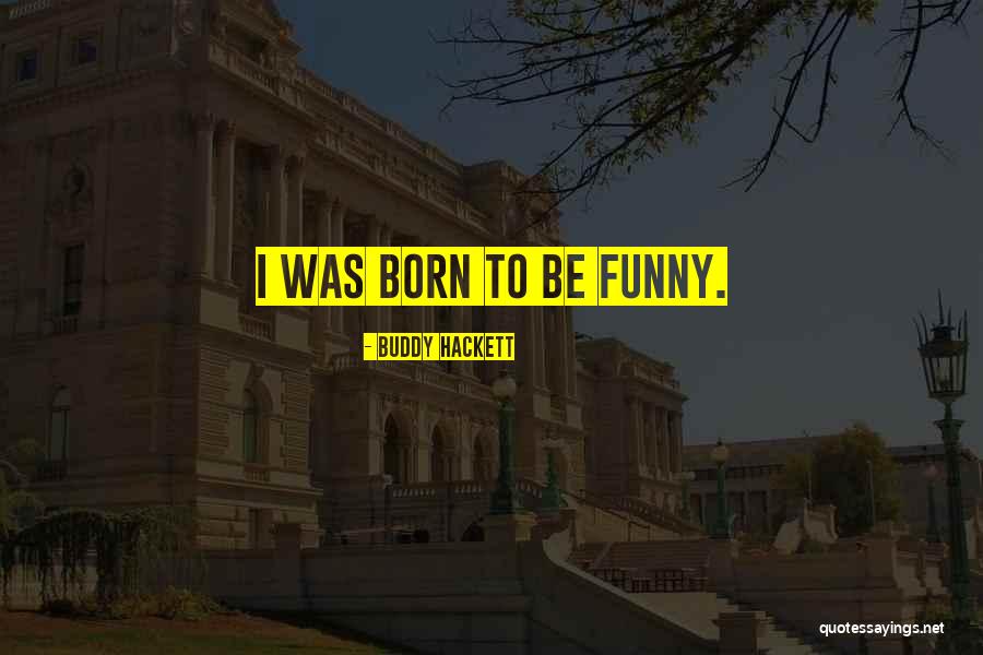 Dreznick Elliott Quotes By Buddy Hackett Dreznick Elliott Quotes By Buddy Hackett